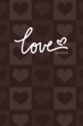 Image for Love Notebook, Blank Write-in Journal, Dotted Lines, Wide Ruled, Medium (A5) 6 x 9 In (Brown)