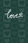 Image for Love Notebook, Blank Write-in Journal, Dotted Lines, Wide Ruled, Medium (A5) 6 x 9 In (Olive Green)