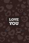 Image for Love You Notebook, Blank Write-in Journal, Dotted Lines, Wide Ruled, Medium (A5) 6 x 9 In (Brown)