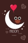 Image for To The Moon and Back Notebook, Blank Write-in Journal, Dotted Lines, Wide Ruled, Medium (A5) 6 x 9 In (Brown)