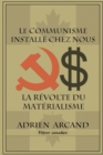Image for Le communisme installe chez nous