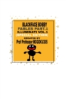 Image for BlackFace Bobby Fables Part One Illuminati Volume One (Special Edition)