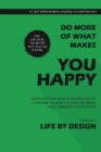 Image for Do More of What Makes You Happy, Start Each Day With A Grateful Heart, Undated Daily Planner, Blank Write-in (Green)