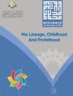 Image for Muhammad The Messenger of Allah His Lineage, Childhood and Prophethood Hardcover Version