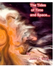 Image for The Tides of Time and Space.