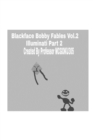 Image for Blackface Bobby Fables Volume Two Illuminati Part Two : Blackface Bobby Fables
