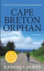 Image for Cape Breton Orphan : A story of survival, overcoming, and forgiveness