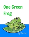 Image for One Green Frog : Soft Cover