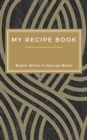 Image for My Favorite Recipes - Blank Write In Recipe Book - Includes Sections For Ingredients Directions And Prep Time.