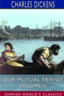 Image for Our Mutual Friend, Volume II (Esprios Classics)