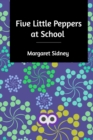 Image for Five Little Peppers at School