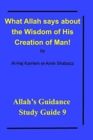 Image for What Allah says about the Wisdom of His Creation of Man! : Allah&#39;s Guidance Study Guide 9
