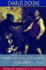 Image for Martin Chuzzlewit, Volume I (Esprios Classics)