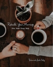 Image for Rebuild Your Marriage : Nine Week Group Study