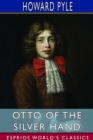 Image for Otto of the Silver Hand (Esprios Classics)