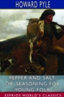 Image for Pepper and Salt; or, Seasoning for Young Folk (Esprios Classics)