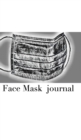 Image for Face Mask themed Blank Journal sir Michael designer