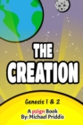 Image for The Creation - Genesis 1 and 2