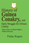 Image for History of Guinea Conakry, and Early Struggle for African Liberty