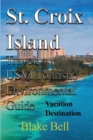 Image for St. Croix Island Travel, USVI Touristic Environmental Guide