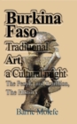 Image for Burkina Faso Traditional Art, a Cultural might