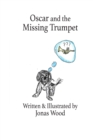 Image for Oscar and the Missing Trumpet