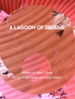 Image for A Lagoon of Dreams