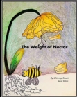 Image for The Weight of Nectar