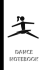 Image for DANCE NOTEBOOK [ruled Notebook/Journal/Diary to write in, 60 sheets, Medium Size (A5) 6x9 inches]