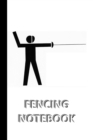 Image for FENCING NOTEBOOK [ruled Notebook/Journal/Diary to write in, 60 sheets, Medium Size (A5) 6x9 inches]
