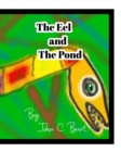 Image for The Eel and The Pond.