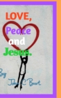 Image for Love, Peace and Jesus.