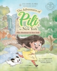 Image for Pilis Abenteuer in New York . Dual Language Books for Children. Bilingual English - German. Englisch - Deutsch