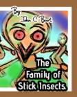 Image for The Family of Stick Insects.