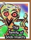 Image for The Family of Stick Insects.