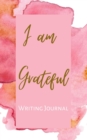 Image for I am Grateful Writing Journal - Pink Pastel Watercolor - Floral Color Interior And Sections To Write People And Places