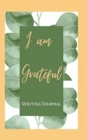 Image for I am Grateful Writing Journal - Cream Green Frame - Floral Color Interior And Sections To Write People And Places