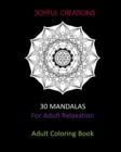Image for 30 Mandalas For Adult Relaxation : Adult Coloring Book US Version