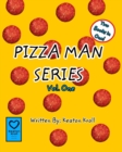 Image for Pizza Man Series : Volume One