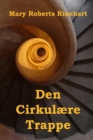 Image for Den Cirkulaere Trappe; The Circular Staircase, Danish edition