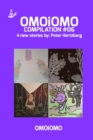 Image for OMOiOMO Compilation 6 : 4 illustrated stories about courage