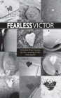 Image for Fearless Victor : Freedom from Anxiety by the Leading of the Holy Spirit