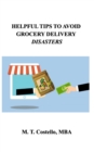 Image for Helpful Tips To Avoid Grocery Delivery Disasters