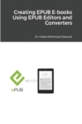 Image for Creating EPUB E-books Using EPUB Editors and Converters
