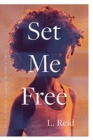 Image for Set Me Free : Part I: A Child&#39;s Journey to Find a Family