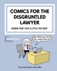 Image for Comics For The Disgruntled Lawyer