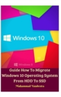 Image for Guide How To Migrate Windows 10 Operating System From HDD To SSD Hardcover Version