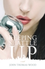 Image for Keeping Seattle Up