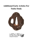 Image for Additional Early Articles For Tsuba Study