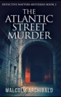 Image for The Atlantic Street Murder